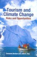 Tourism and Climate Change (Risks and Opportunities)