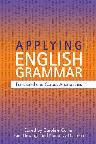 Applying English Grammar: Functional and Corpus Approaches