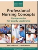 Professional Nursing Concepts: Competencies for Quality Leadership