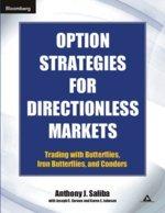 Option Strategies for Directionless Markets