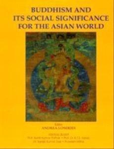 Buddhism and Its Social Significance for the Asian World 