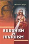 Buddhism vs Hinduism (A Comparative Study)