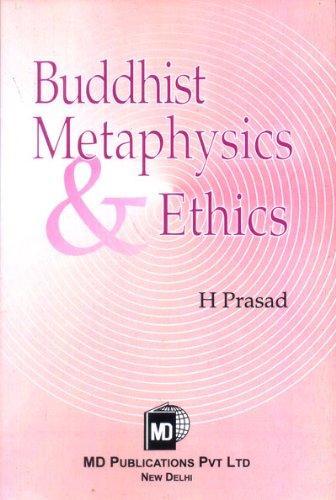 Buddhist Metaphysics & Ethics 