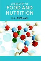 Chemistry of Food and Nutrition (8th Ed.)
