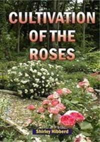 Culivation of the Roses 