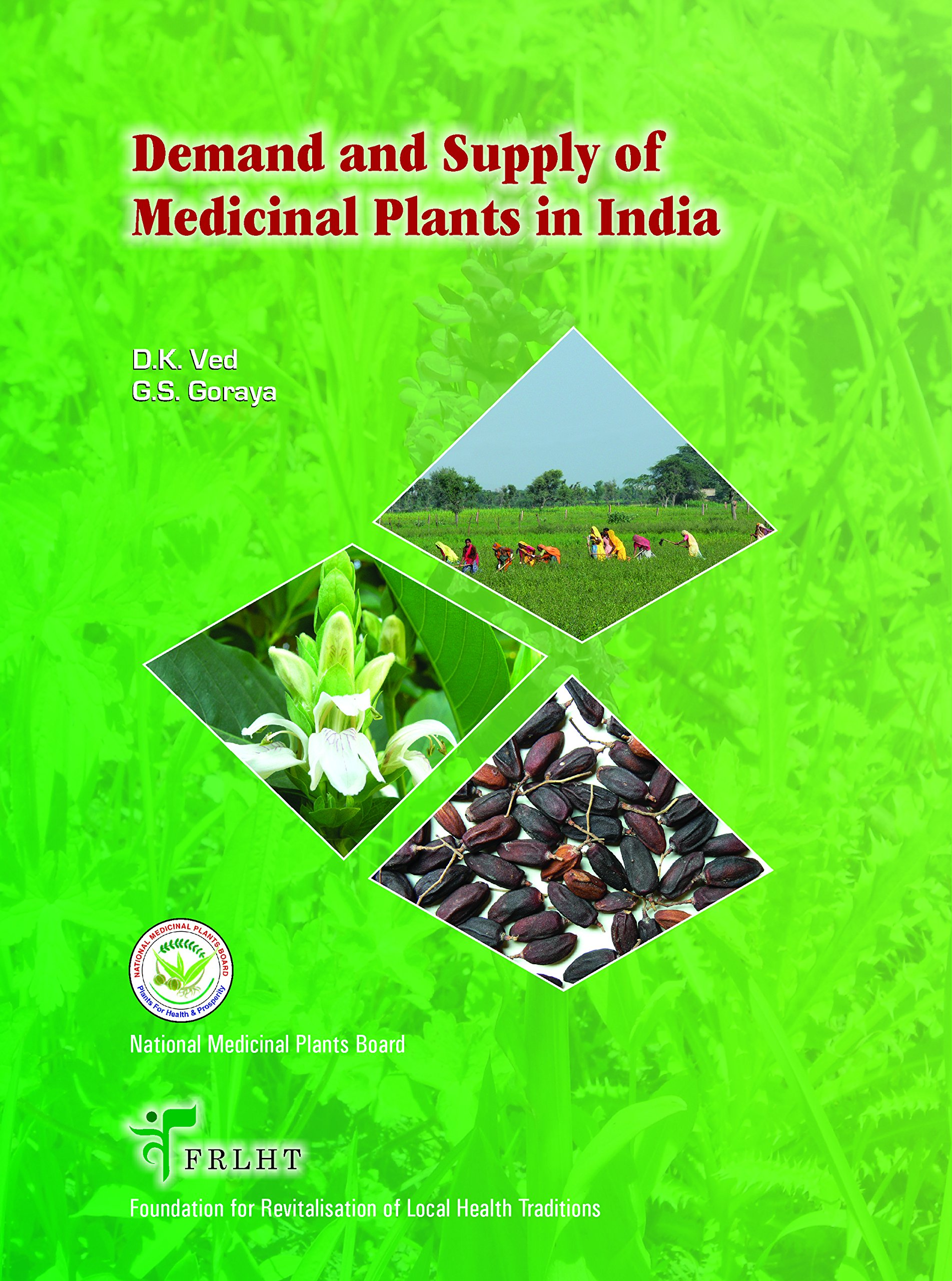 DEMAND AND SUPPLY OF MEDICINAL PLANTS IN INDIA