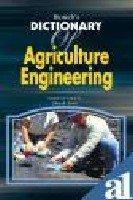 Biotech's Dictionary of Agriculture Engineering 