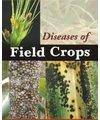 Diseases of Field Crops 