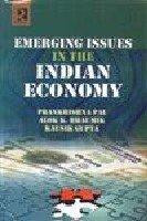 Emerging Issues in the Indian Economy 