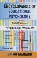 Encyclopaedia of Educational Psychology (Set of 8 Vols)