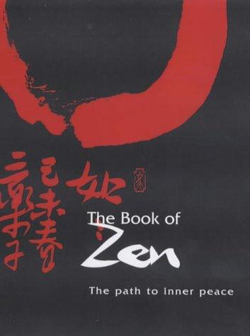  The Book Of Zen: The Path To Inner Peace 