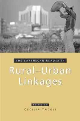 The Earthscan Reader in Rural-Urban Linkages (Earthscan Reader Series)