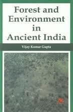 Forest and Environment in Ancient India