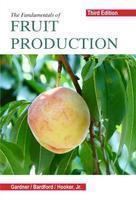 The Fundamentals of Fruit Production