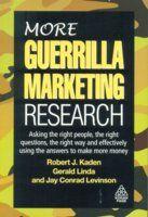 More Guerrilla Marketing Research