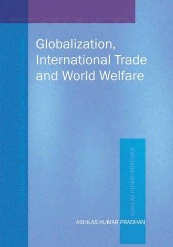 Globalization, International Trade & World Welfare