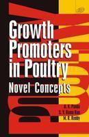 Growth Promoters in Poultry Novel Concepts