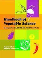 Handbook of Vegetable Science (A Compendium for JRF, SRF, ARS, NET, SET and Ph.D.)