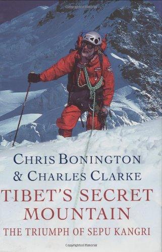 Tibet's Secret Mountain: The Triumph of Sepu Kangri