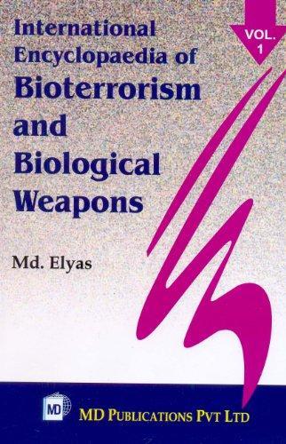 International Encyclopaedia of Bioterrorism and Biological Weapons 