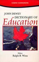 John Dewey Dictionary of Education