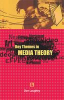 Key Themes In Media Theory