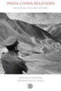 India China Relations: The Border Issues And Beyond