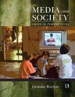 Media And Society: Critical Perspectives