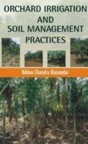 Orchard Irrigation and Soil Management Practices 