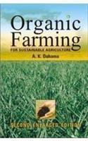 Organic Farming for Sustainable Agriculture 