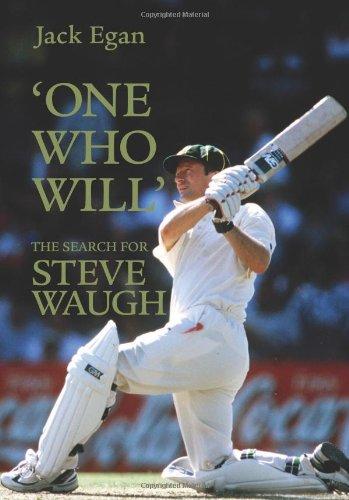 'One Who Will': The Search for Steve Waugh