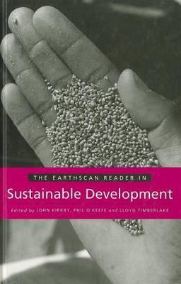 The Earthscan Reader in Sustainable Development (Earthscan Reader Series)