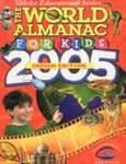 The World Almanac For Kids 2005
