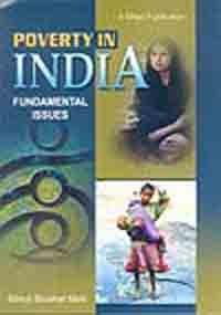 Poverty in India: Fundamental Issues: A Social Science Perspective 