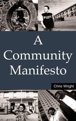 A Community Manifesto (Earthscan Paperback)