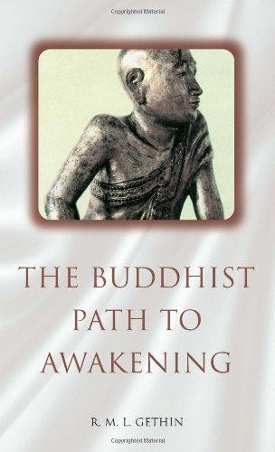 The Buddhist Path to Awakening: A Study of the Bodhi-Pakkhiya Dhamma (Classics in Religious Studies)