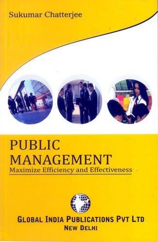 Public Management: Maximize Efficiency and Effectiveness 