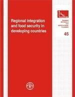 Regional Integration and Food Security in Developing Countries