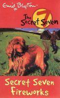 Secret Seven: 11: Secret Seven Fireworks (EPZ) 01 Edition