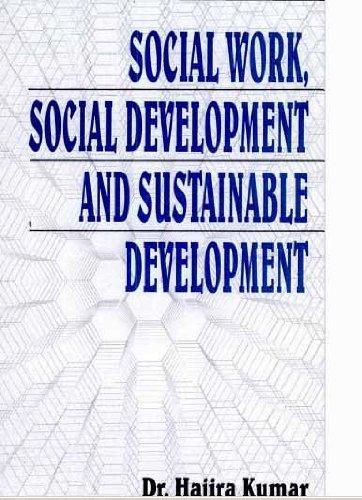 Social Work, Social Development and Sustainable Development