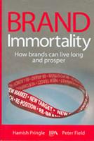 Brand Immortality: How Brands Can Live Long and Prosper