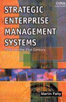 Strategic Enterprise Management Systems (Tools for The 21st Century)