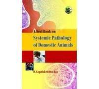 Text book on systemic pathology of domestic animals