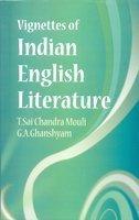 Vignettes of Indian English Literature