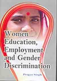 Women Education, Employment And Gender Discrimination 