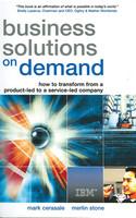 Business Solutions on Demand (How to transform from a product-led to a service-led company)