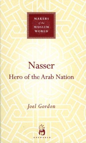 Makers of The Muslim World: Nasser
