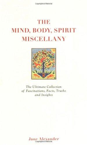 Mind, Body Spirit Miscellany