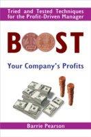 Boost Your Company’s Profits: Tried and Tested Techniques for the Profit-Driven Manager