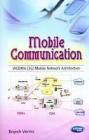 Mobile Communication: WCDMA (3G) mobile Network Architecture